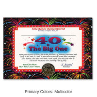 6 Pack Bulk 40 Is The Big One Certificate