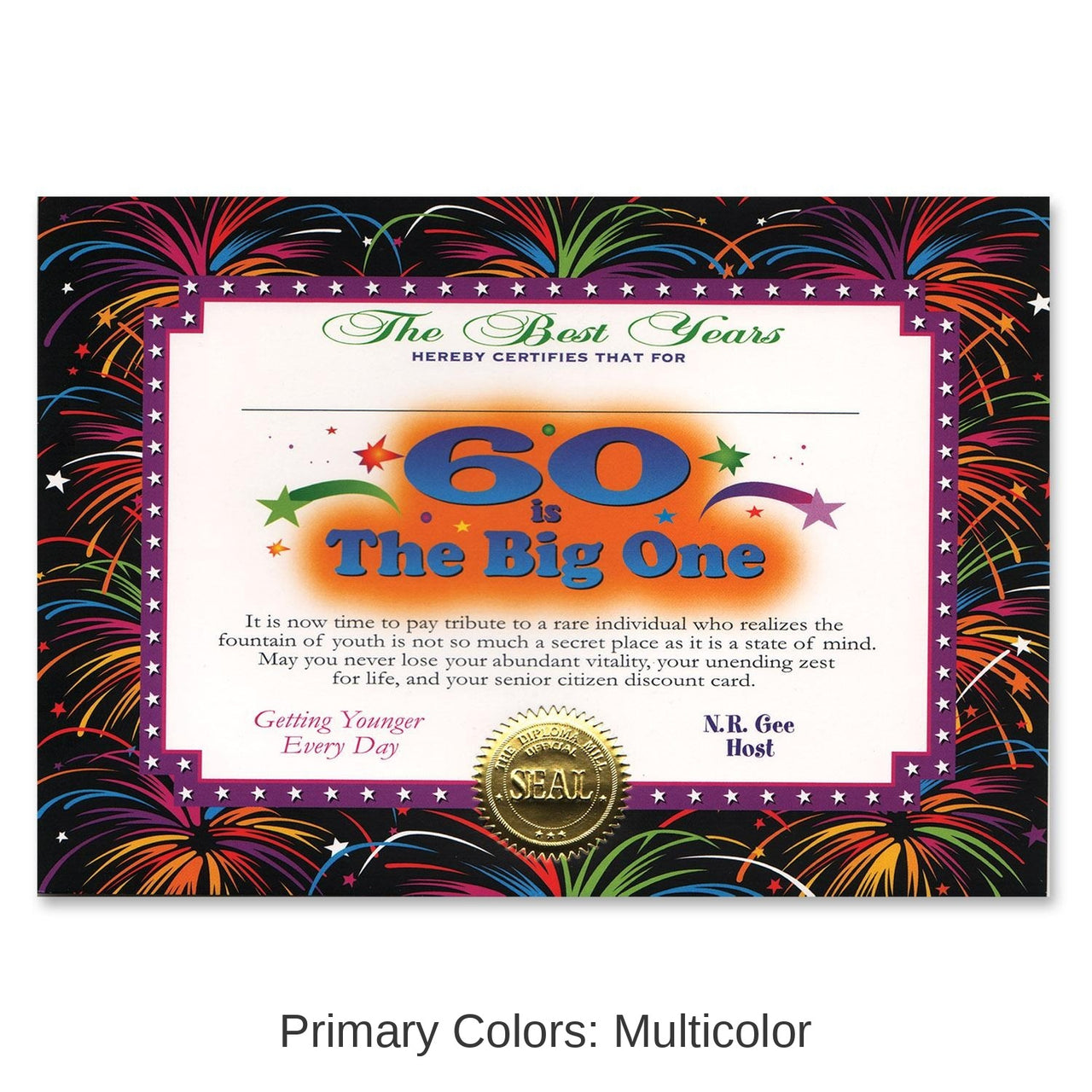 6 Pack Bulk 60 Is The Big One Certificate