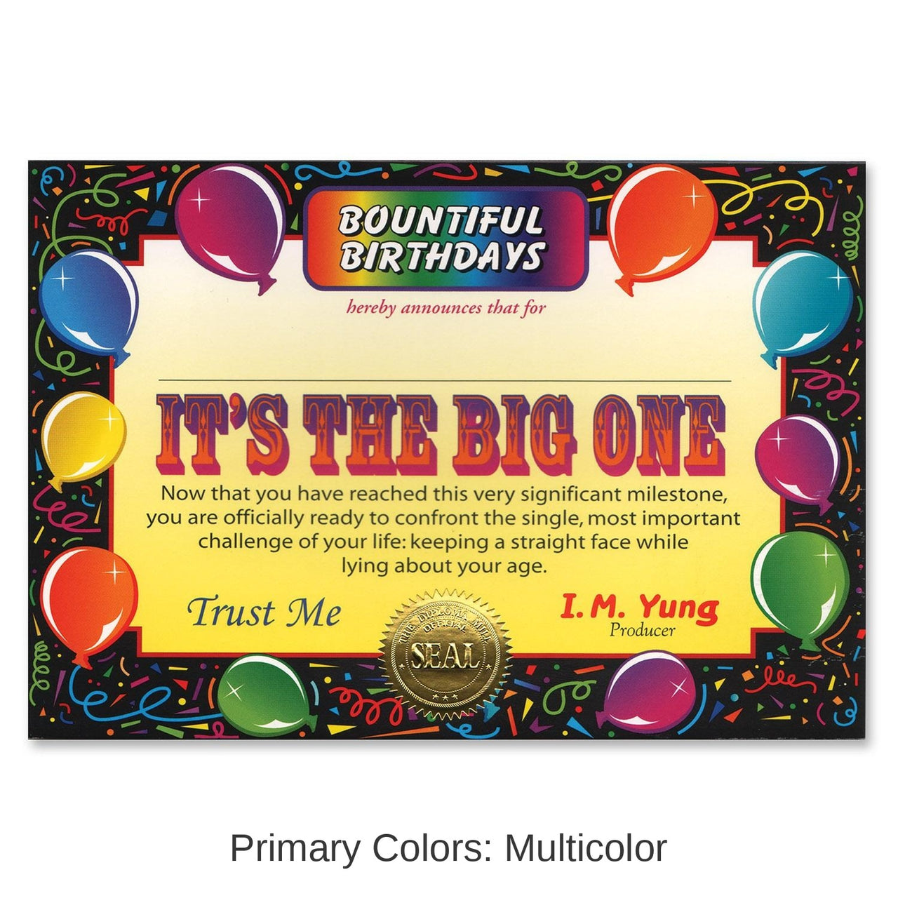 6 Pack Bulk It's The Big One Certificate