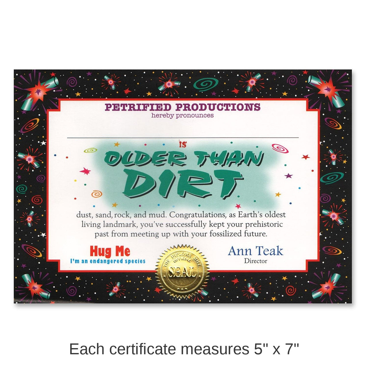 6 Pack Bulk Older Than Dirt Certificate