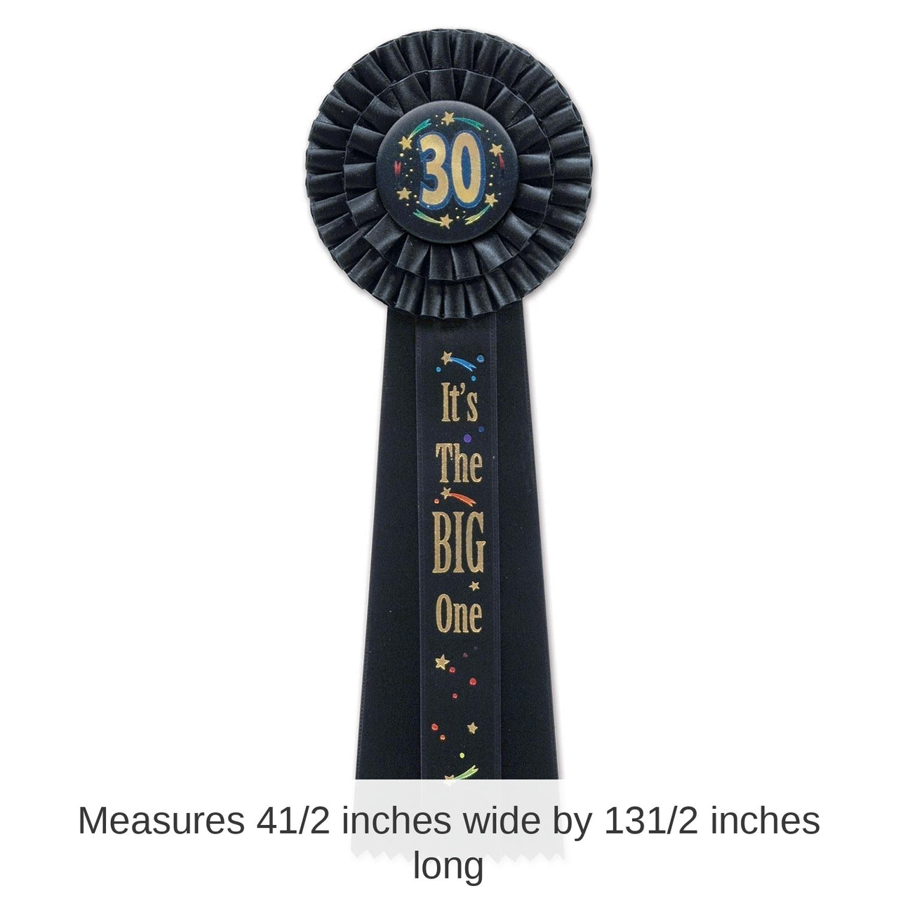 3 Pack Bulk 30 It's The Big One Deluxe Rosette