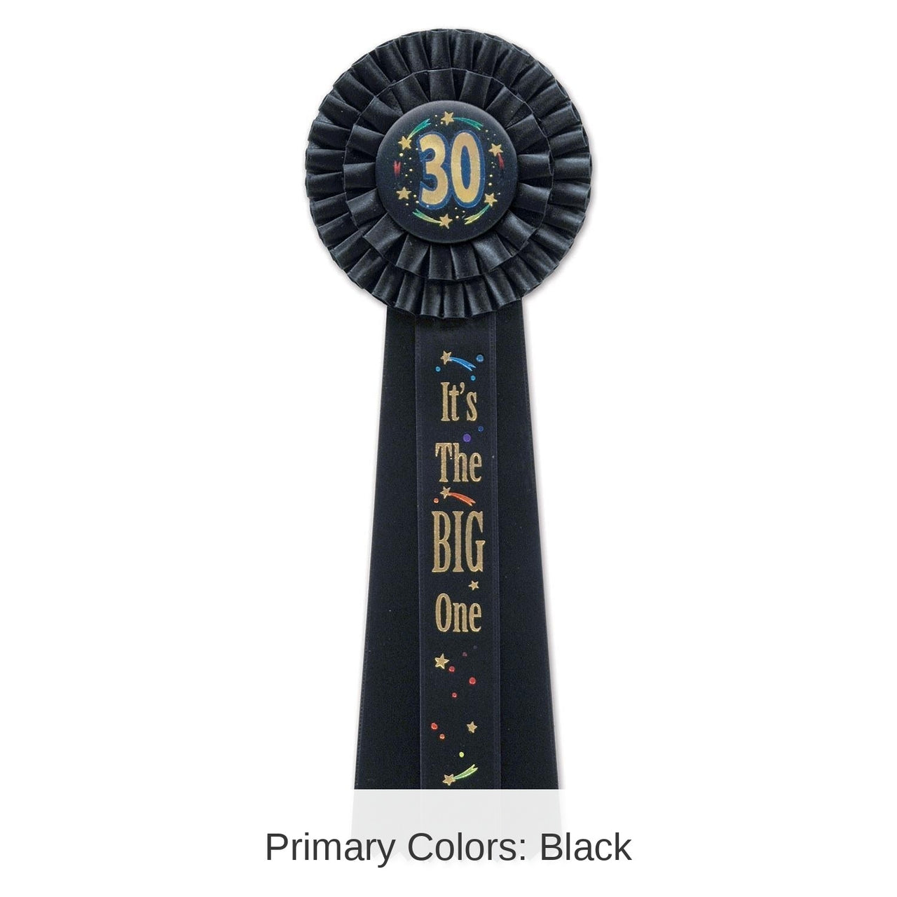 3 Pack Bulk 30 It's The Big One Deluxe Rosette