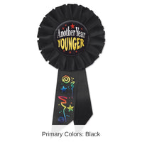 6 Pack Bulk Another Year Younger Rosette