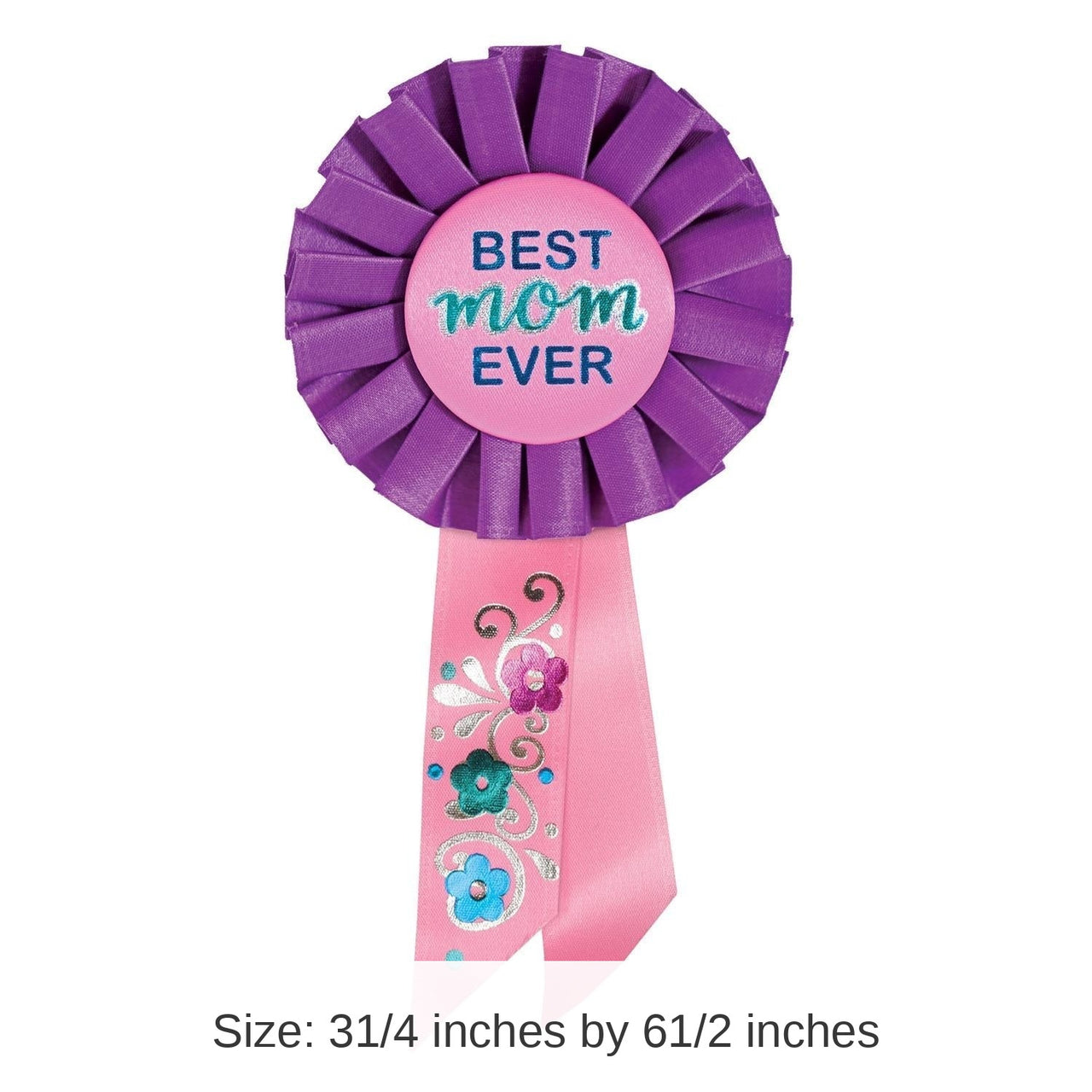 6 Pack Bulk Best Mom Ever Mother's Day Rosette