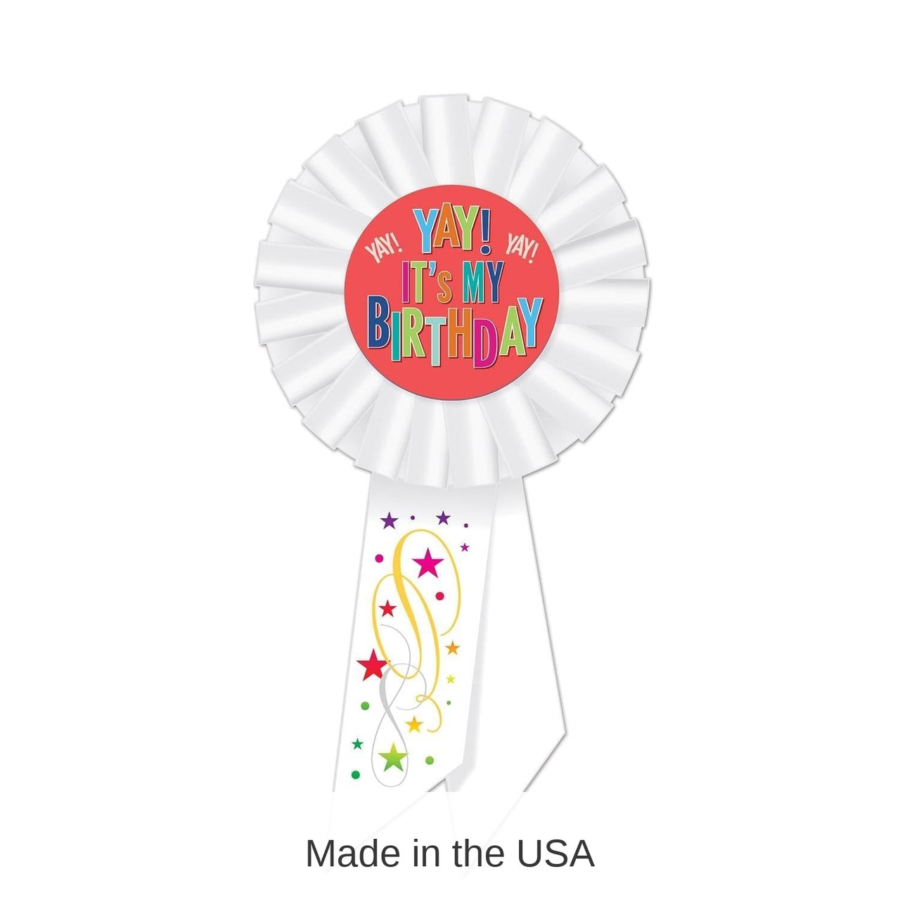 6 Pack Bulk Yay! It's My Birthday Rosette