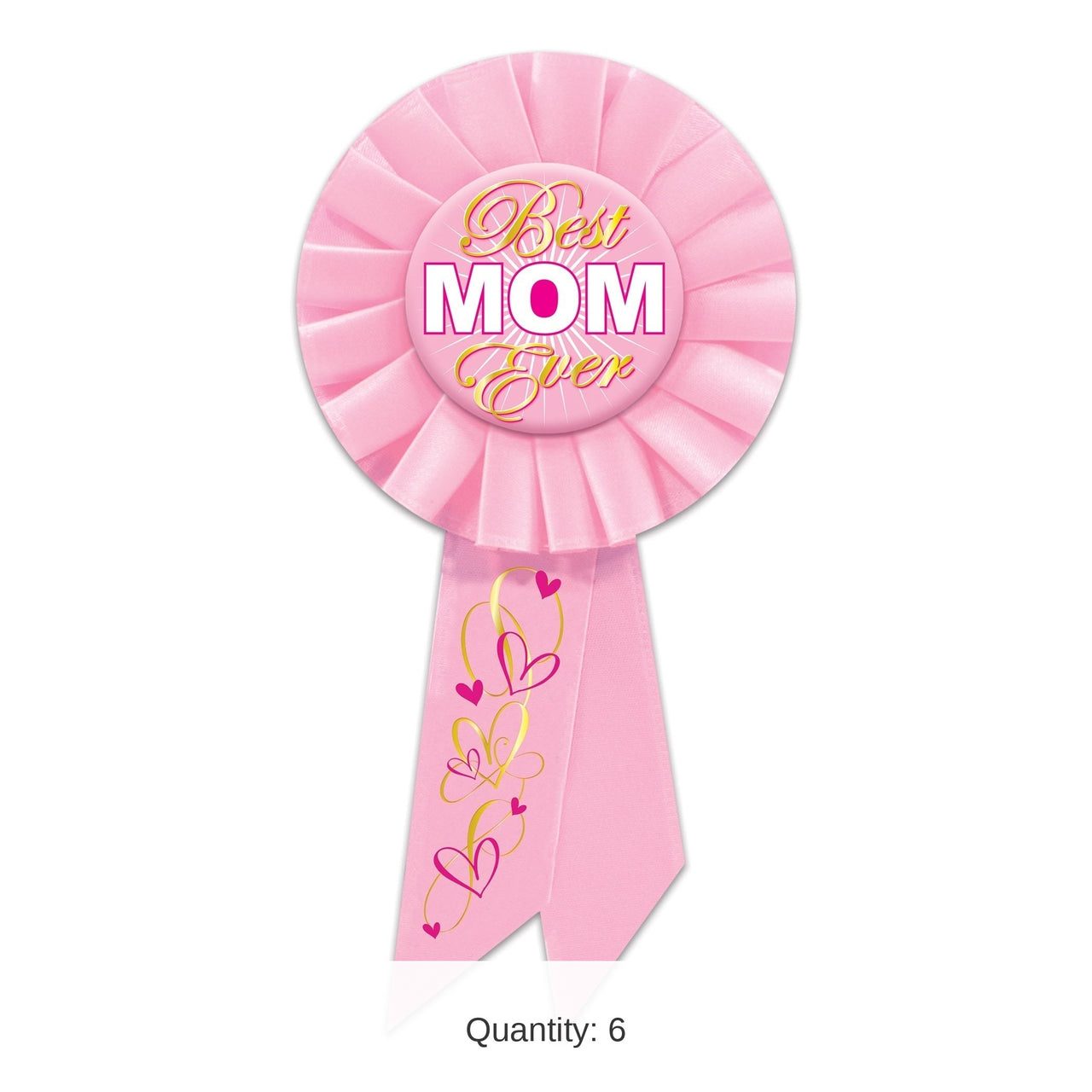 6 Pack Bulk Best Mom Ever Rosette Award Mother's Day Gift