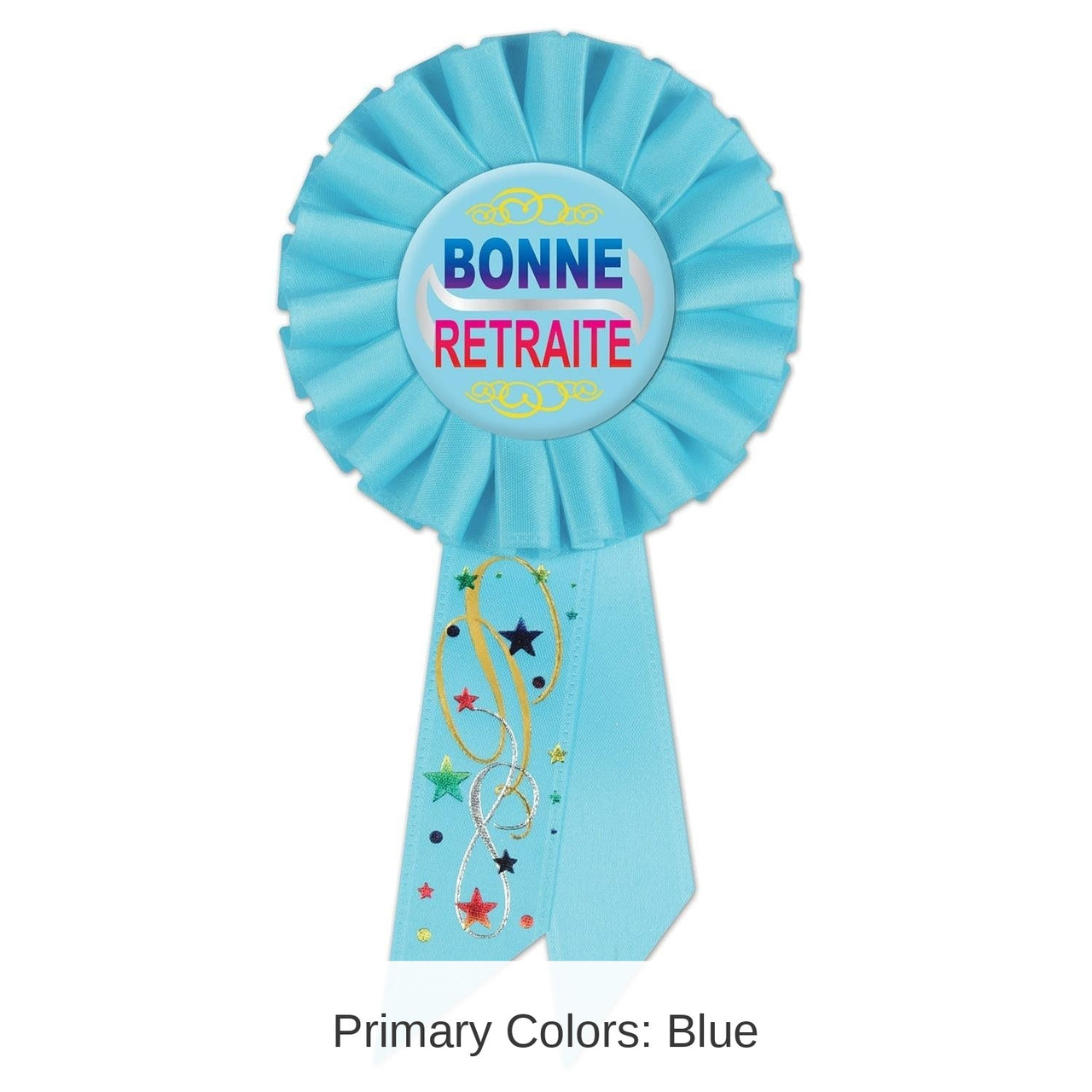 Bonne Retraite Rosette- Light Blue