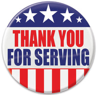 Thank You For Serving Button - Bulk 6 Pack