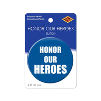 Beistle Honor Our Heroes Button (Case of 6)