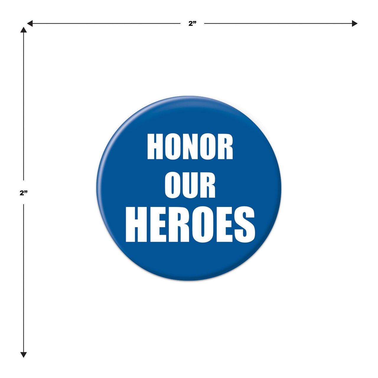 Beistle Honor Our Heroes Button (Case of 6)