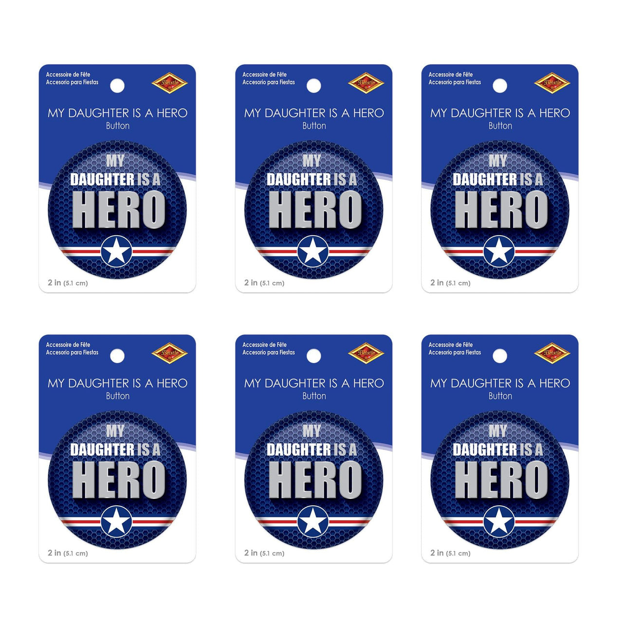 Beistle My Daughter Is A Hero Button (Case of 6)