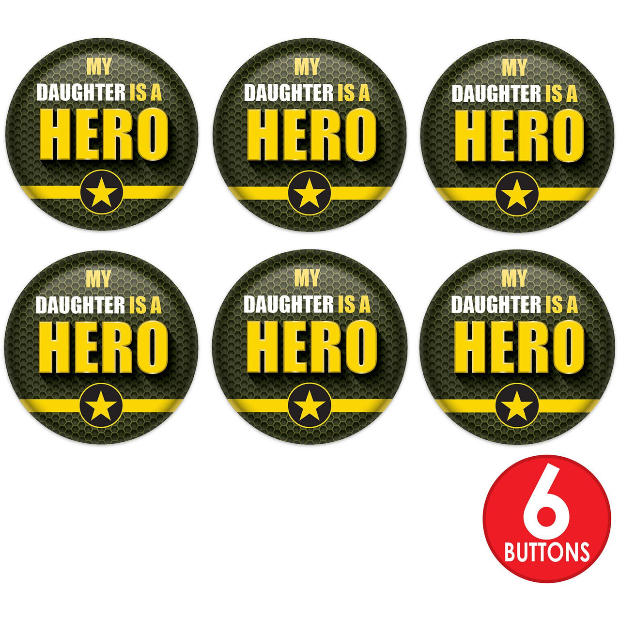 Beistle My Daughter Is A Hero Button (Case of 6)