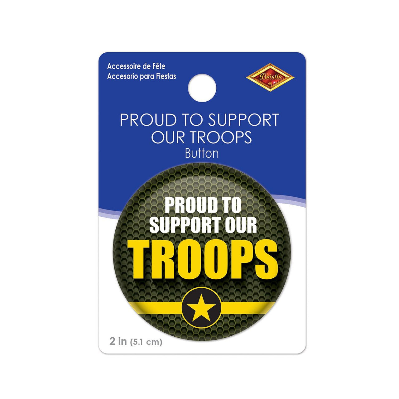 Beistle Proud To Support Our Troops Button (Case of 6)