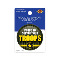 Beistle Proud To Support Our Troops Button (Case of 6)