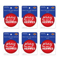 Beistle Pray For Our Heroes Button (Case of 6)