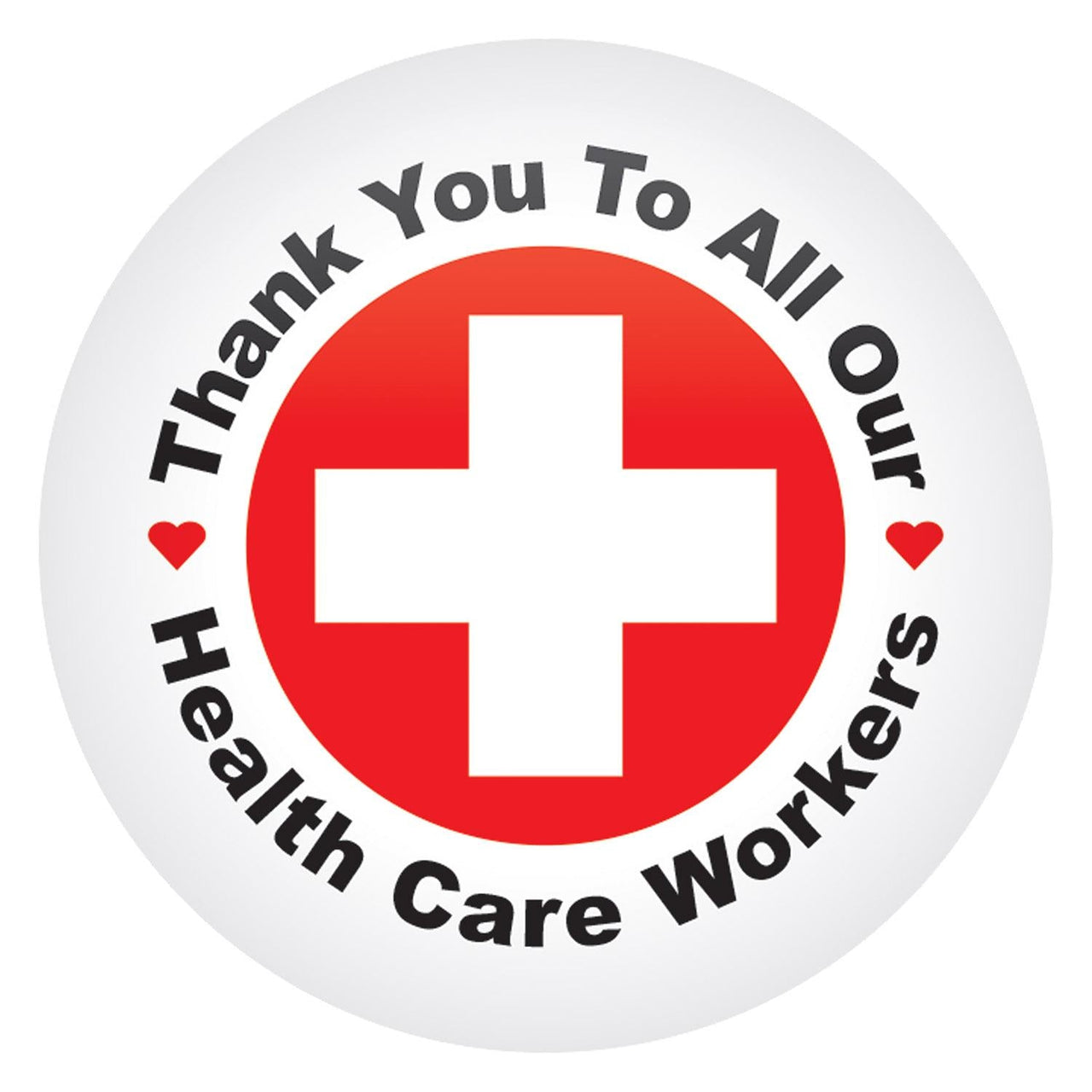 Thank You To All Our Health Care Workers Button- Red - Bulk 6 Pack