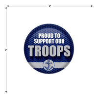 Beistle Proud To Support Our Troops Button (Case of 6)