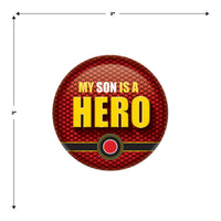 Beistle My Son Is A Hero Button (Case of 6)
