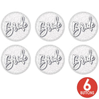 Bride Button (Case of 6)