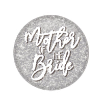 Mother of the Bride Button - Bulk 6 Pack