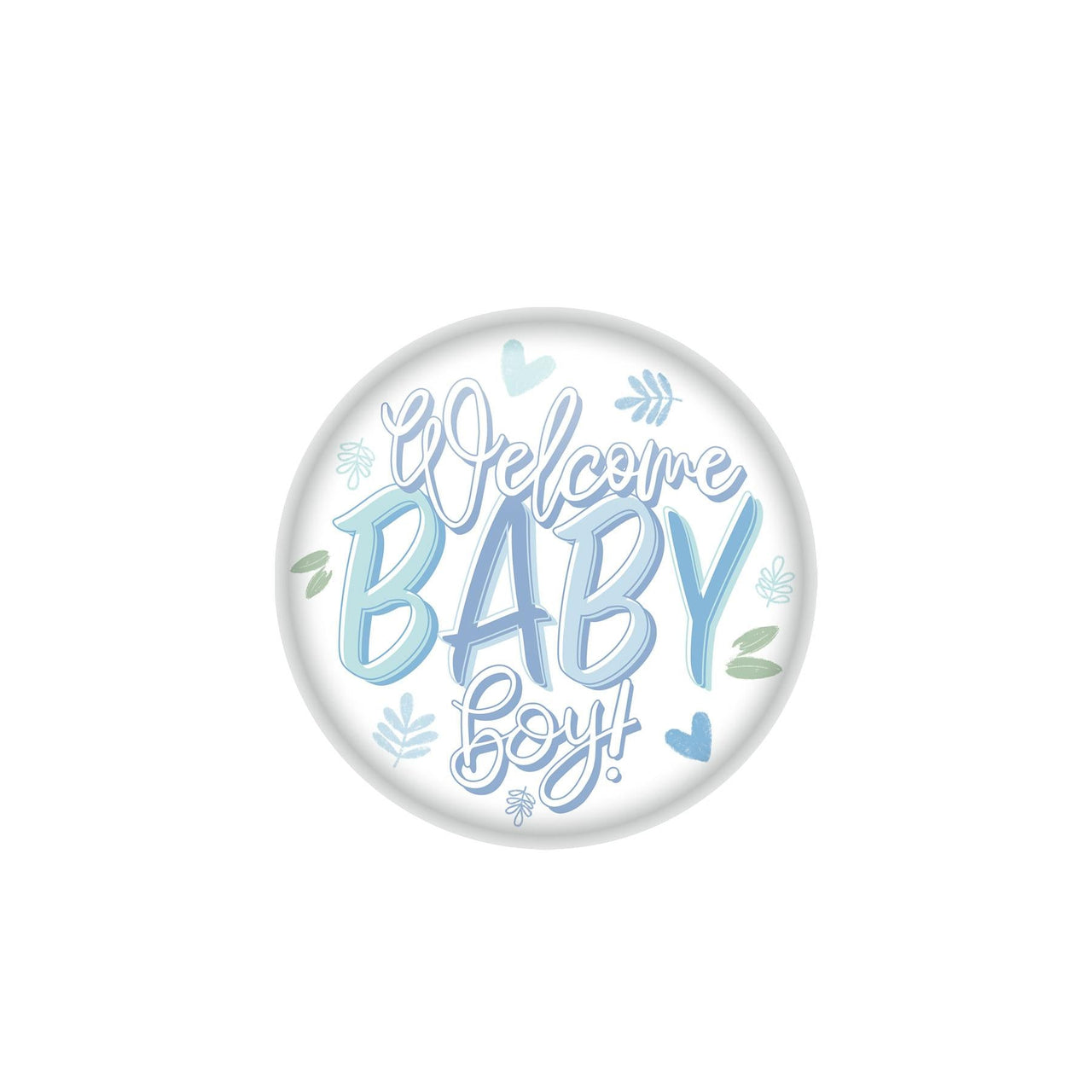 Welcome Baby Boy! Button - Bulk 6 Pack