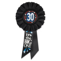 30 It's The Big One Rosette - Bulk 6 Pack