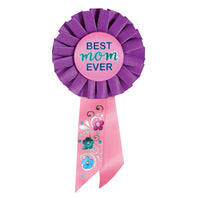 Best Mom Ever Mother's Day Rosette - Bulk 6 Pack